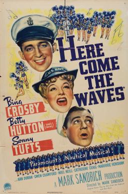 <i>Here Come the Waves</i> 1944 film by Mark Sandrich