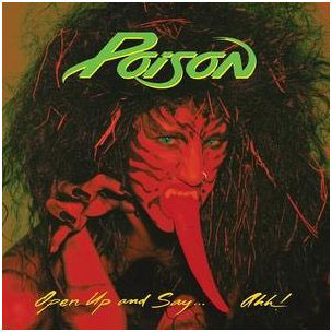 <i>Open Up and Say... Ahh!</i> 1988 studio album by Poison