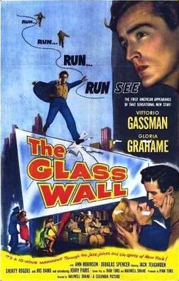 <i>The Glass Wall</i> 1953 film by Maxwell Shane