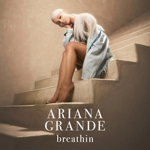 <span class="mw-page-title-main">Breathin</span> 2018 single by Ariana Grande