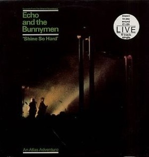 <i>Shine So Hard</i> 1981 EP by Echo & the Bunnymen