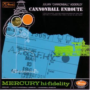 <i>Cannonball Enroute</i> 1961 studio album by Cannonball Adderley