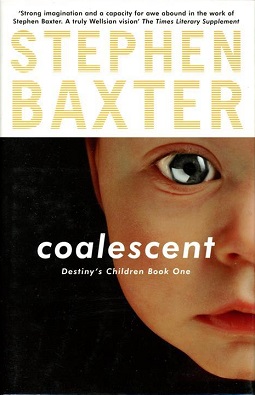 <i>Coalescent</i> 2003 novel by Stephen Baxter