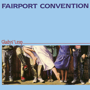 <i>Gladys Leap</i> 1985 studio album by Fairport Convention