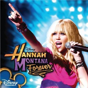 <i>Hannah Montana Forever</i> (soundtrack) 2010 soundtrack album by Miley Cyrus