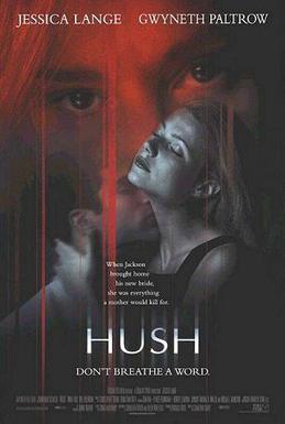 <i>Hush</i> (1998 film) 1998 American film