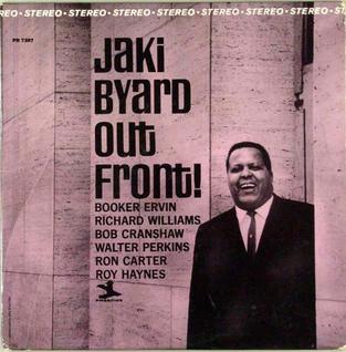 <i>Out Front!</i> (Jaki Byard album) 1965 studio album by Jaki Byard