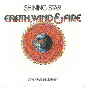 <span class="mw-page-title-main">Shining Star (Earth, Wind & Fire song)</span> 1975 single by Earth, Wind & Fire