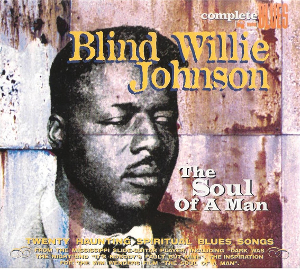 <i>The Soul of a Man</i> (album) 2003 studio album by Blind Willie Johnson