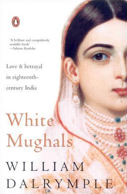 <i>White Mughals</i> 2002 book by William Dalrymple