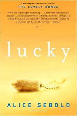 <i>Lucky</i> (memoir) 1999 memoir by Alice Sebold