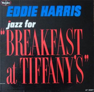 <i>Jazz for "Breakfast at Tiffanys"</i> 1961 studio album by Eddie Harris