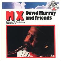 <i>MX</i> (album) 1993 studio album by David Murray