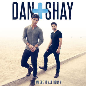 <i>Where It All Began</i> (Dan + Shay album) 2014 studio album by Dan Shay