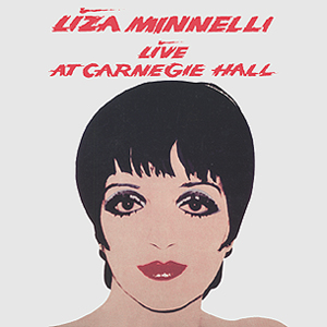 <i>Live at Carnegie Hall</i> (Liza Minnelli album) 1981 live album by Liza Minnelli