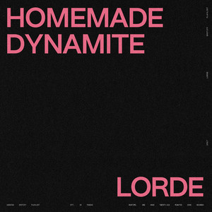 <span class="mw-page-title-main">Homemade Dynamite</span> 2017 song by Lorde