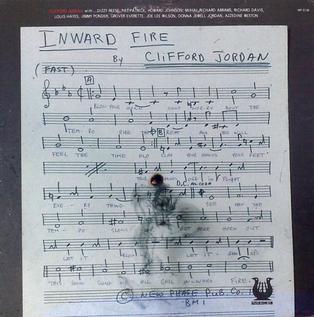 <i>Inward Fire</i> 1978 studio album by Clifford Jordan