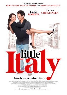 <i>Little Italy</i> (2018 film) 2018 film by Donald Petrie