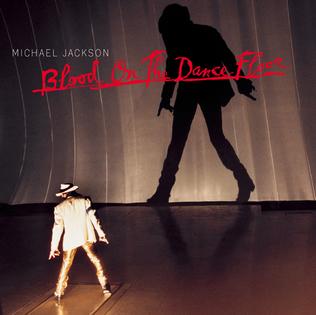 <span class="mw-page-title-main">Blood on the Dance Floor (song)</span> 1997 single by Michael Jackson