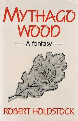 <i>Mythago Wood</i> 1984 fantasy novel by Robert Holdstock