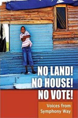 <i>No Land! No House! No Vote!</i> (book) Book by Symphony Way Pavement Dwellers