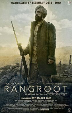 <i>Sajjan Singh Rangroot</i> 2018 Indian Punjabi-language war drama film by Pankaj Batra