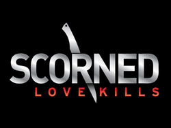 <i>Scorned: Love Kills</i> American TV documentary series (2012–2016)