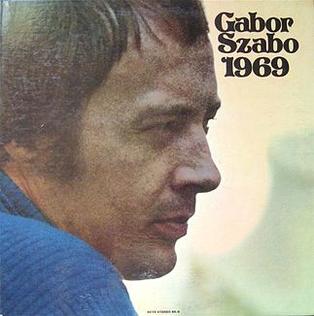 <i>1969</i> (Gábor Szabó album) 1969 studio album by Gábor Szabó