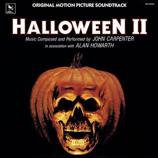 <i>Halloween II</i> (soundtrack) 1981 soundtrack album by John Carpenter