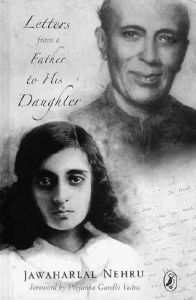 <i>Letters from a Father to His Daughter</i> Collection of letters written by Jawaharlal Nehru