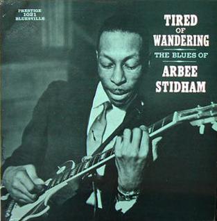 <i>Tired of Wandering</i> 1961 studio album by Arbee Stidham