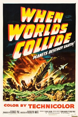 <i>When Worlds Collide</i> (1951 film) 1951 film by Rudolph Maté