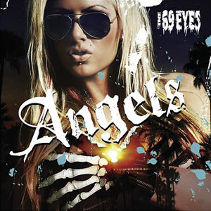 <i>Angels</i> (The 69 Eyes album) 2007 studio album by The 69 Eyes