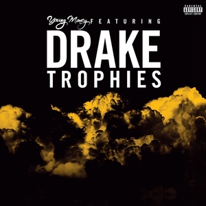 <span class="mw-page-title-main">Trophies (song)</span> 2013 single by Young Money featuring Drake