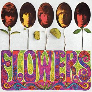 <i>Flowers</i> (Rolling Stones album) 1967 compilation album by the Rolling Stones