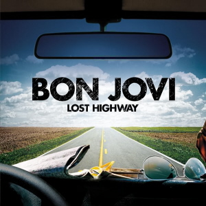 <i>Lost Highway</i> (Bon Jovi album) 2007 studio album by Bon Jovi