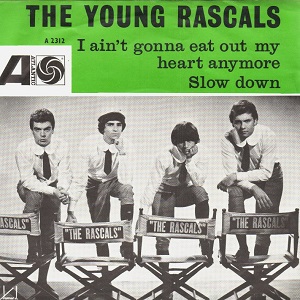 <span class="mw-page-title-main">I Ain't Gonna Eat Out My Heart Anymore</span> 1965 single by The Young Rascals