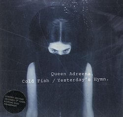 Cold Fish (song) Single by Queenadreena