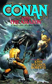 <i>Conan and the Amazon</i> Book by John Maddox Roberts