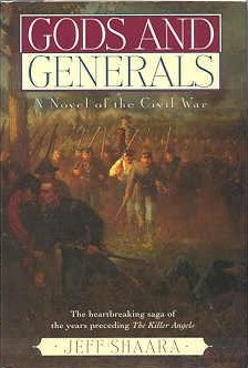 <i>Gods and Generals</i> (novel) 1996 novel by Jeff Shaara