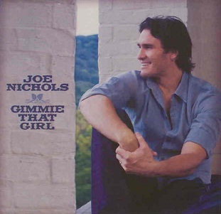 <span class="mw-page-title-main">Gimmie That Girl</span> 2009 single by Joe Nichols