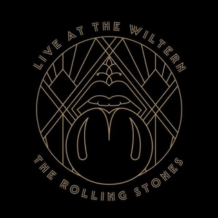 <i>Live at the Wiltern</i> (Rolling Stones album) 2024 live album by the Rolling Stones