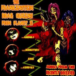 <i>Songs from the Recently Deceased</i> album by Frankenstein Drag Queens from Planet 13