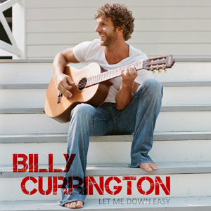 <span class="mw-page-title-main">Let Me Down Easy (Billy Currington song)</span> 2010 single by Billy Currington