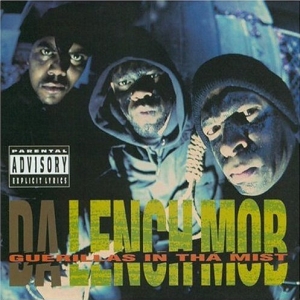 <i>Guerillas in tha Mist</i> 1992 studio album by Da Lench Mob