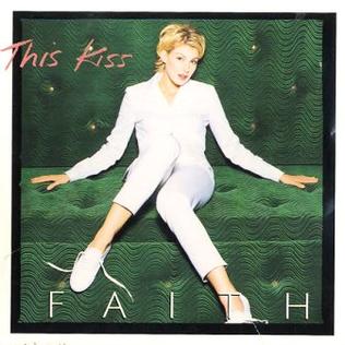 <span class="mw-page-title-main">This Kiss (Faith Hill song)</span> 1998 song by Faith Hill