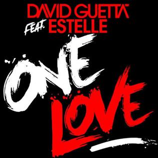 <span class="mw-page-title-main">One Love (David Guetta song)</span> 2009 single by David Guetta featuring Estelle