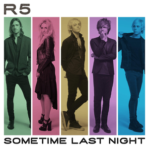 <i>Sometime Last Night</i> 2015 studio album by R5