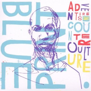 <i>Adventures in Counter-Culture</i> 2011 studio album by Blueprint