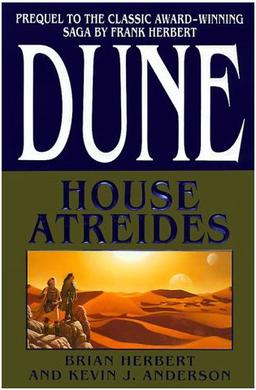 <i>Dune: House Atreides</i> 1999 novel by Brian Herbert and Kevin J. Anderson